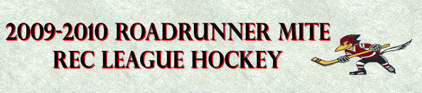 2009-2010 Roadrunner Mite Rec League